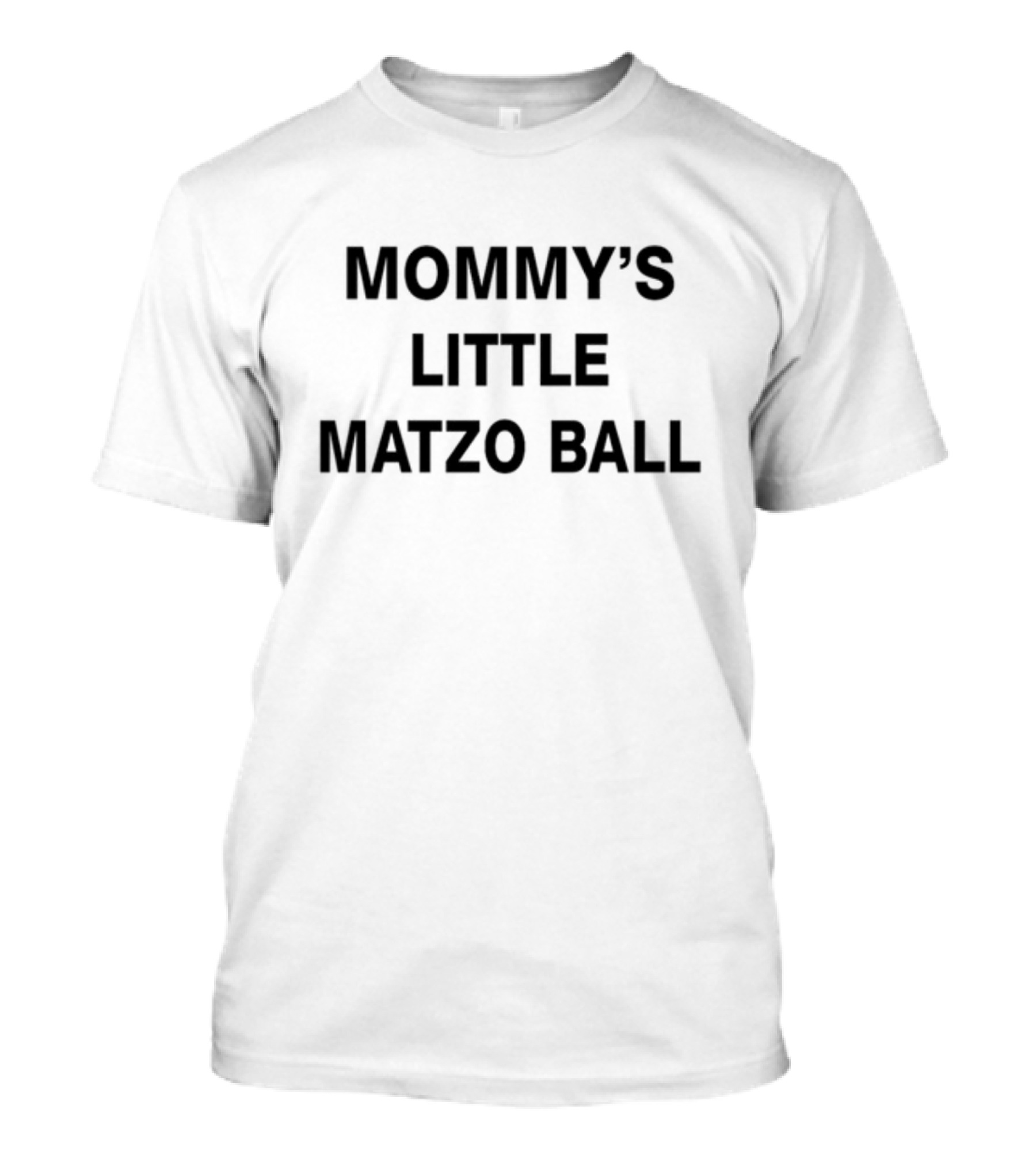 MOMMY'S LITTLE MATZO BALL T-Shirt