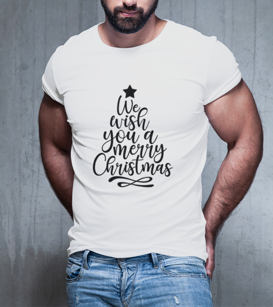 We Wish You A Merry Christmas Tree Star Family Holiday Xmas T-Shirt