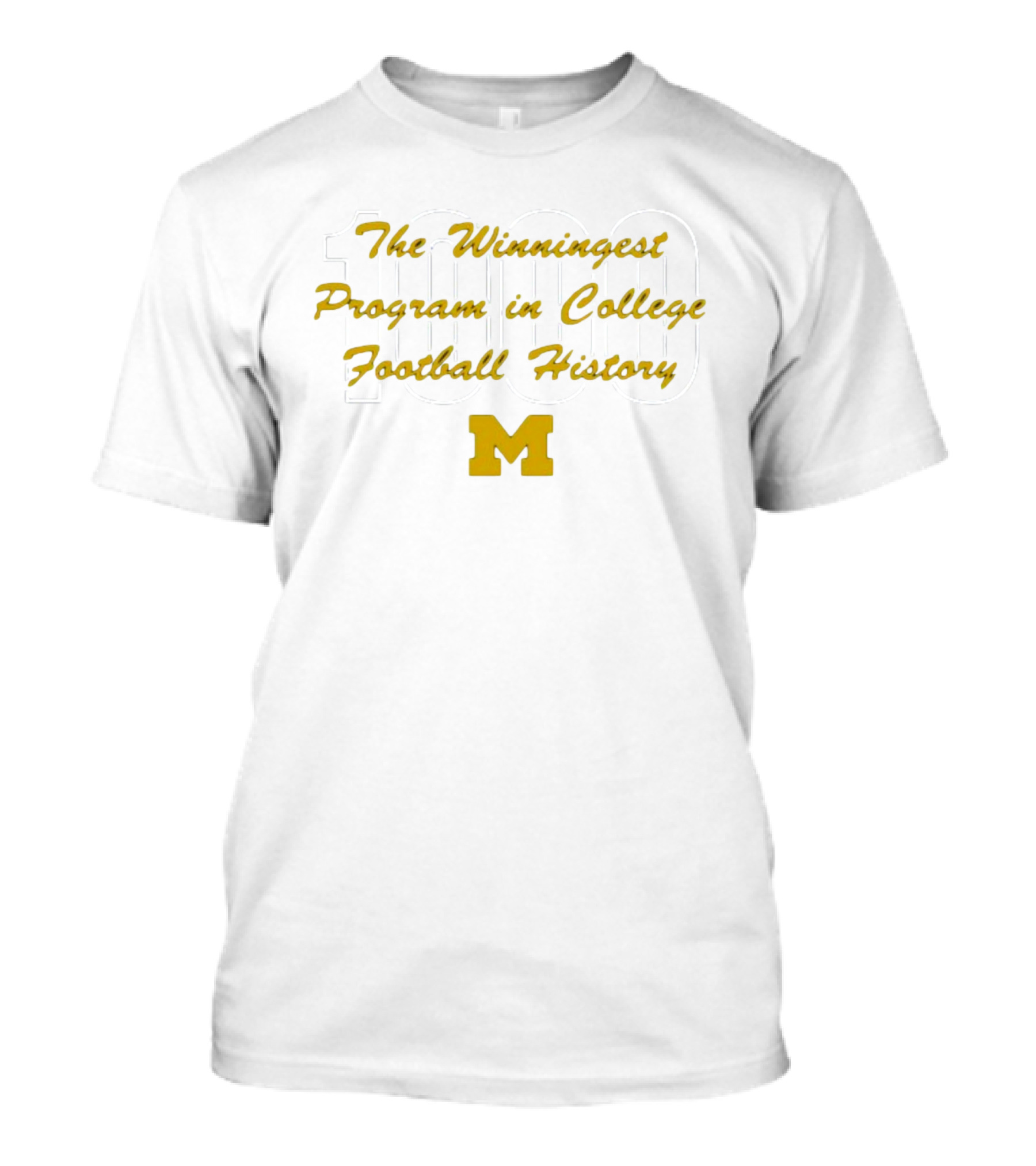 Maize N Brew 1000 The Winningest Program In College Football History M T-Shirt