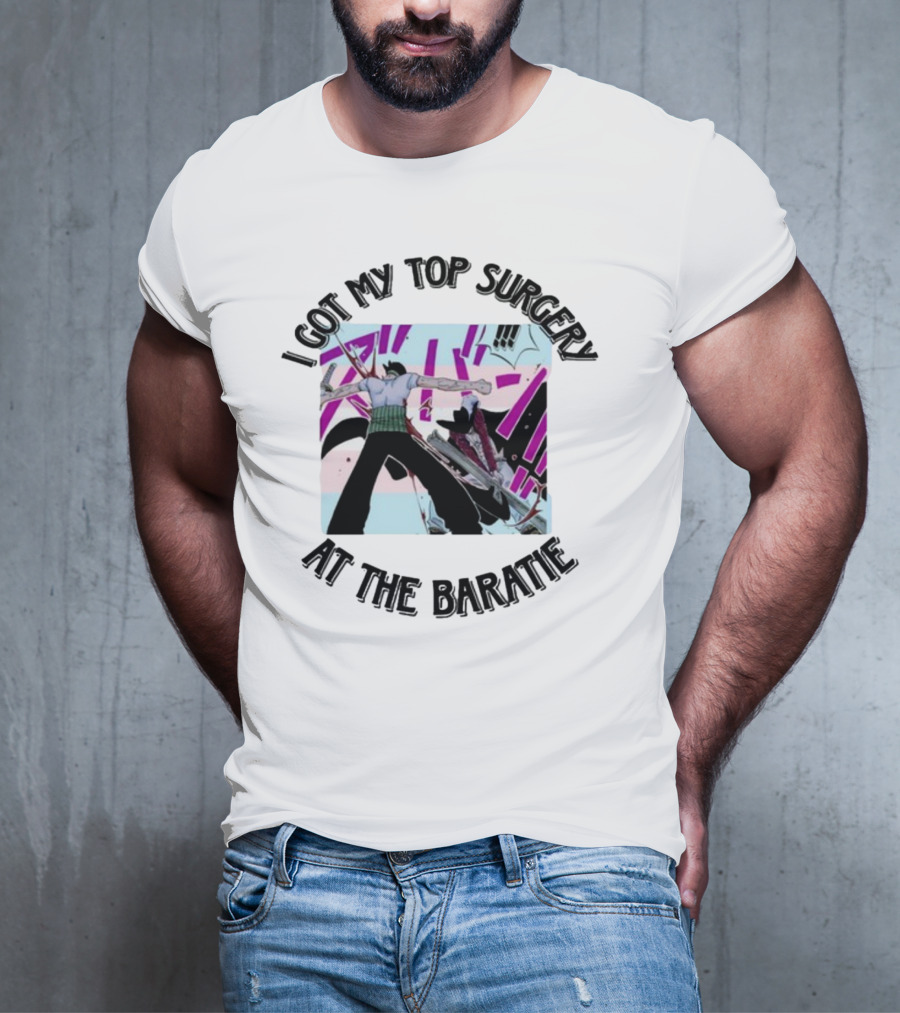 I Got My Top Surgery At The Baratie Anime Character Scene T-Shirt