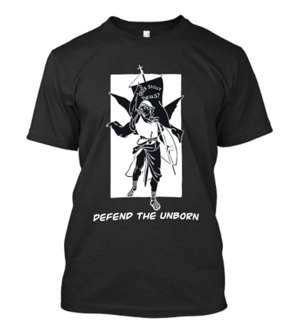 Quis Sicut Deus Defend The Unborn Angelic Warrior T-Shirt