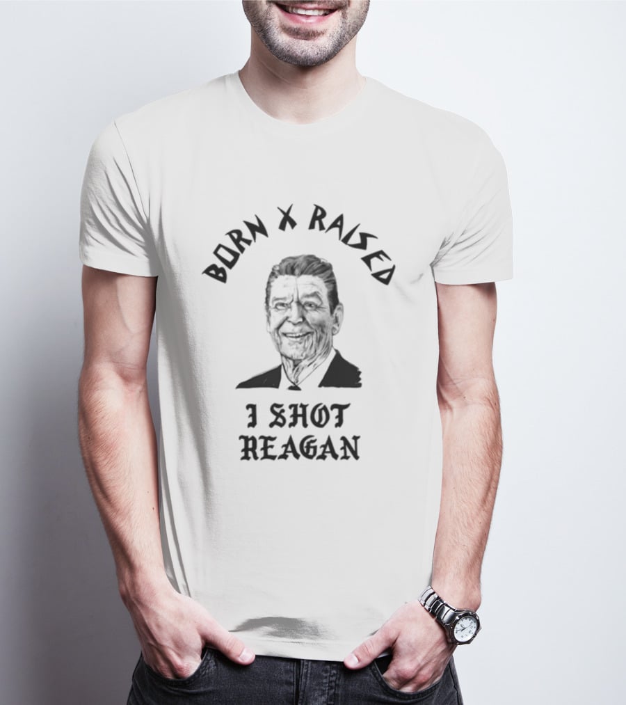 Born X Raised I Shot Reagan T-Shirt