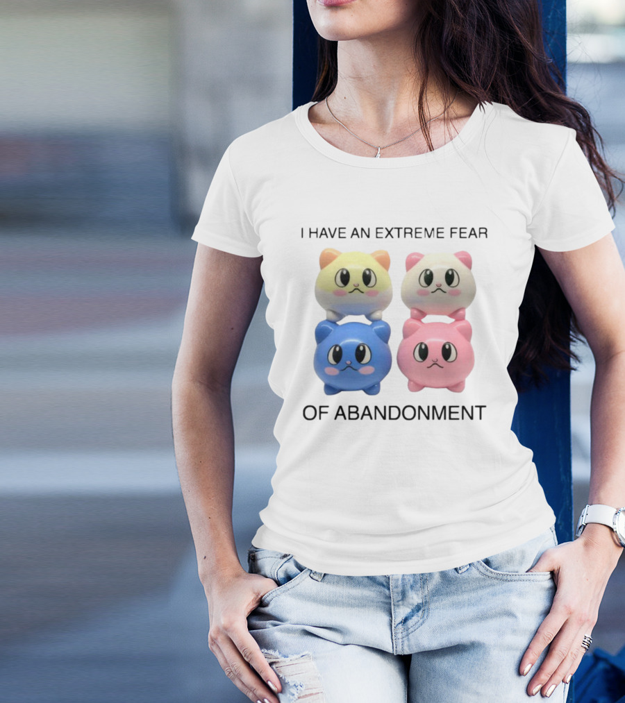 Kikillopieces I Have An Extreme Fear Of Abandonment Kawaii Cats T-Shirt