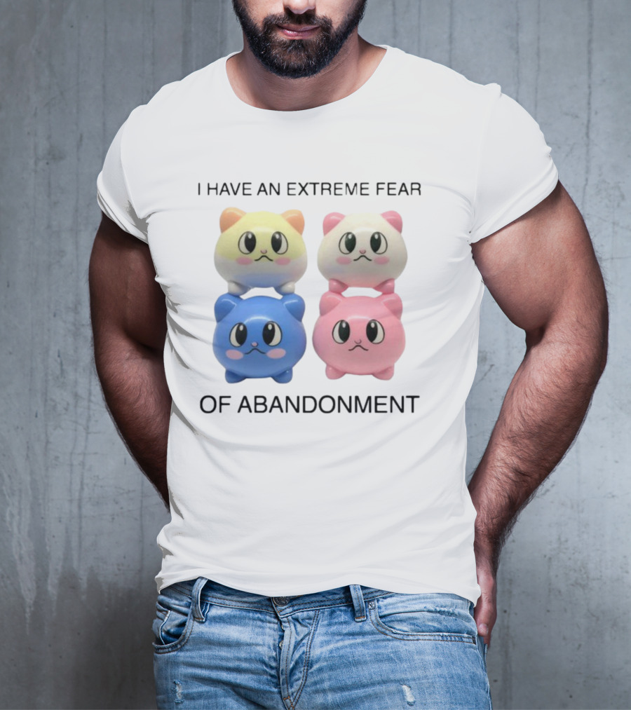 Kikillopieces I Have An Extreme Fear Of Abandonment Kawaii Cats T-Shirt