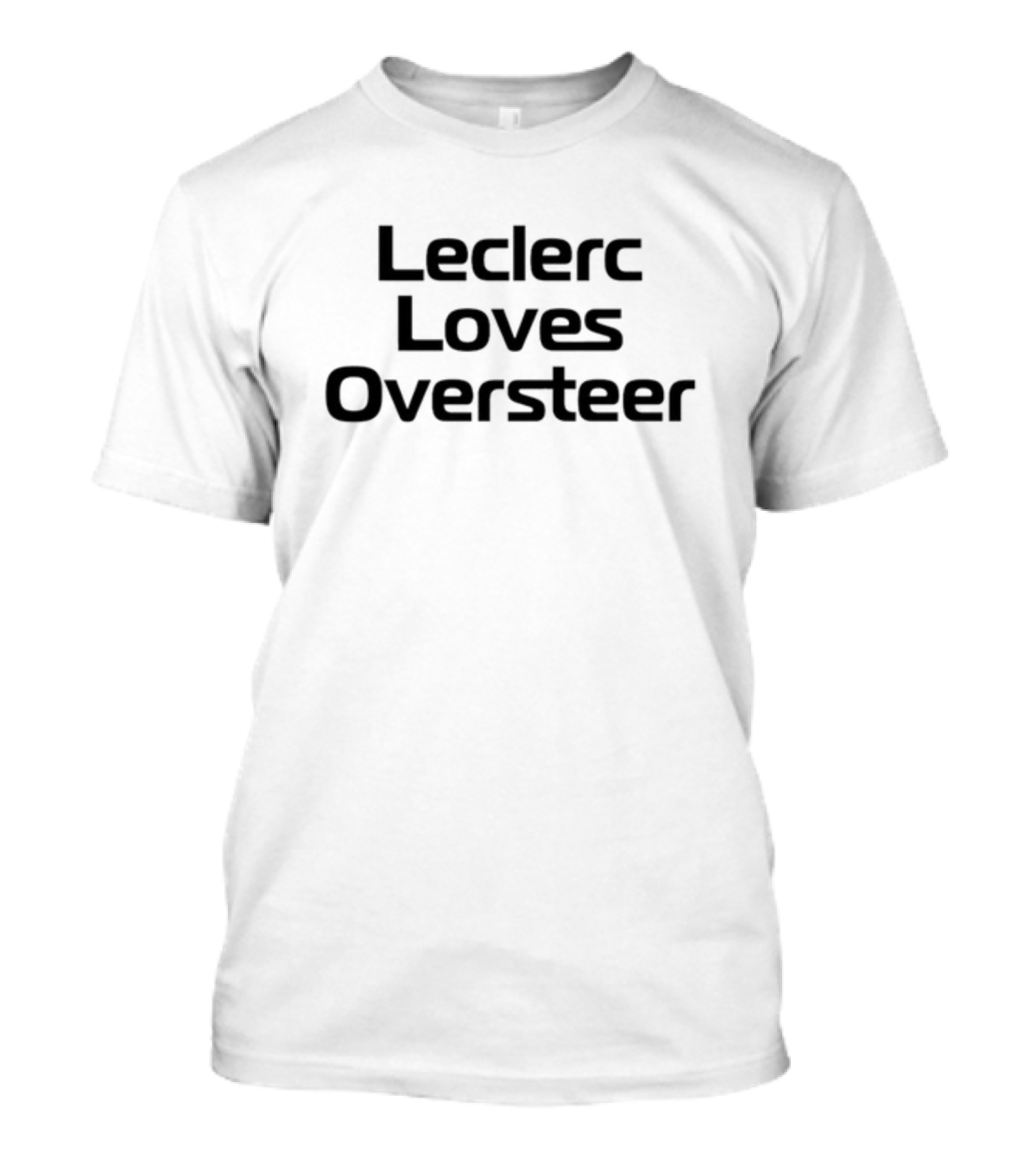 Racingwithro Leclerc Loves Oversteer T-Shirt