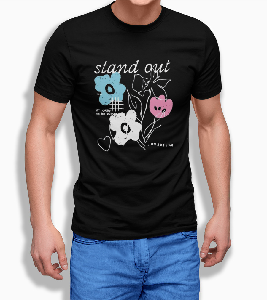 Aimsey Stand Out It’s Okay To Be Vulnerable I Am Jiust Me T-Shirt