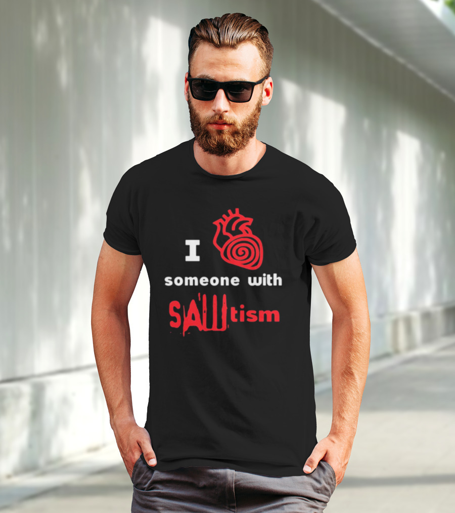 I Heart Someone With Sawtism Red Heart T-Shirt