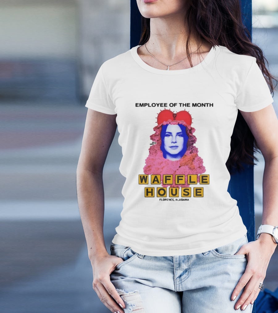 Employee Of The Month Waffle House Lana Del Waitress Buggirl200 T-Shirt
