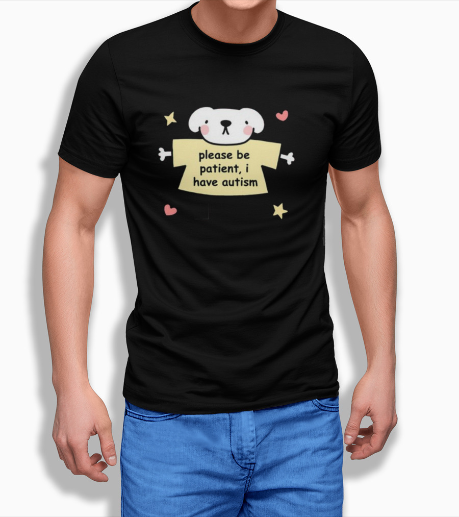 Please Be Patient I Have Autism Dog With Hearts And Stars T-Shirt