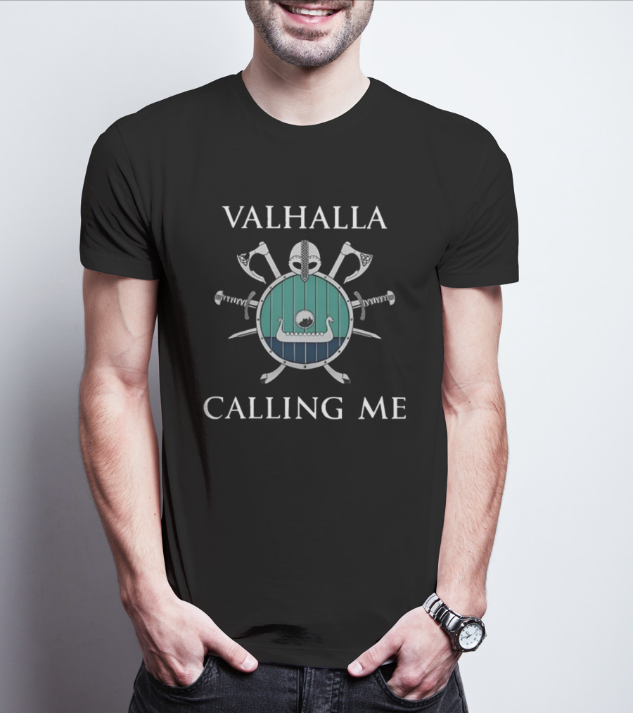 Valhalla Calling Me Shield Axes Helmet Swords Viking Ship Iconic Double Sided T-Shirt