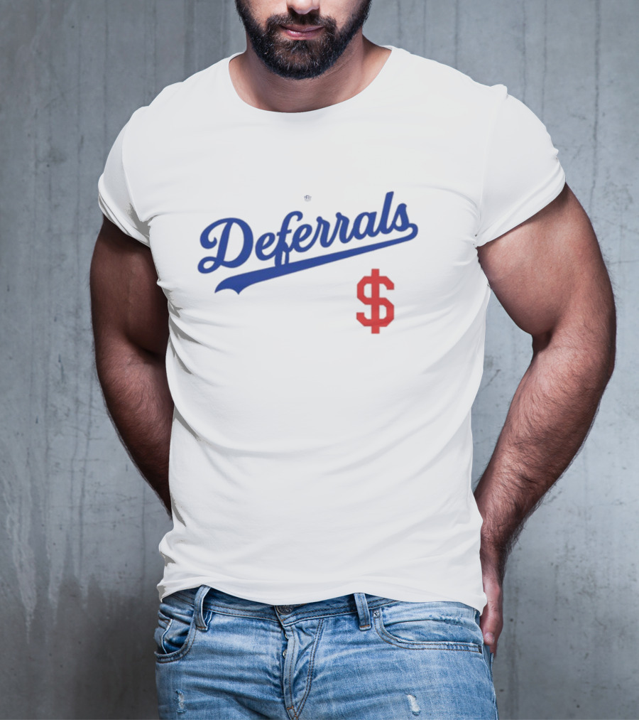Deferrals Rotowear Store Dollar Sign T-Shirt