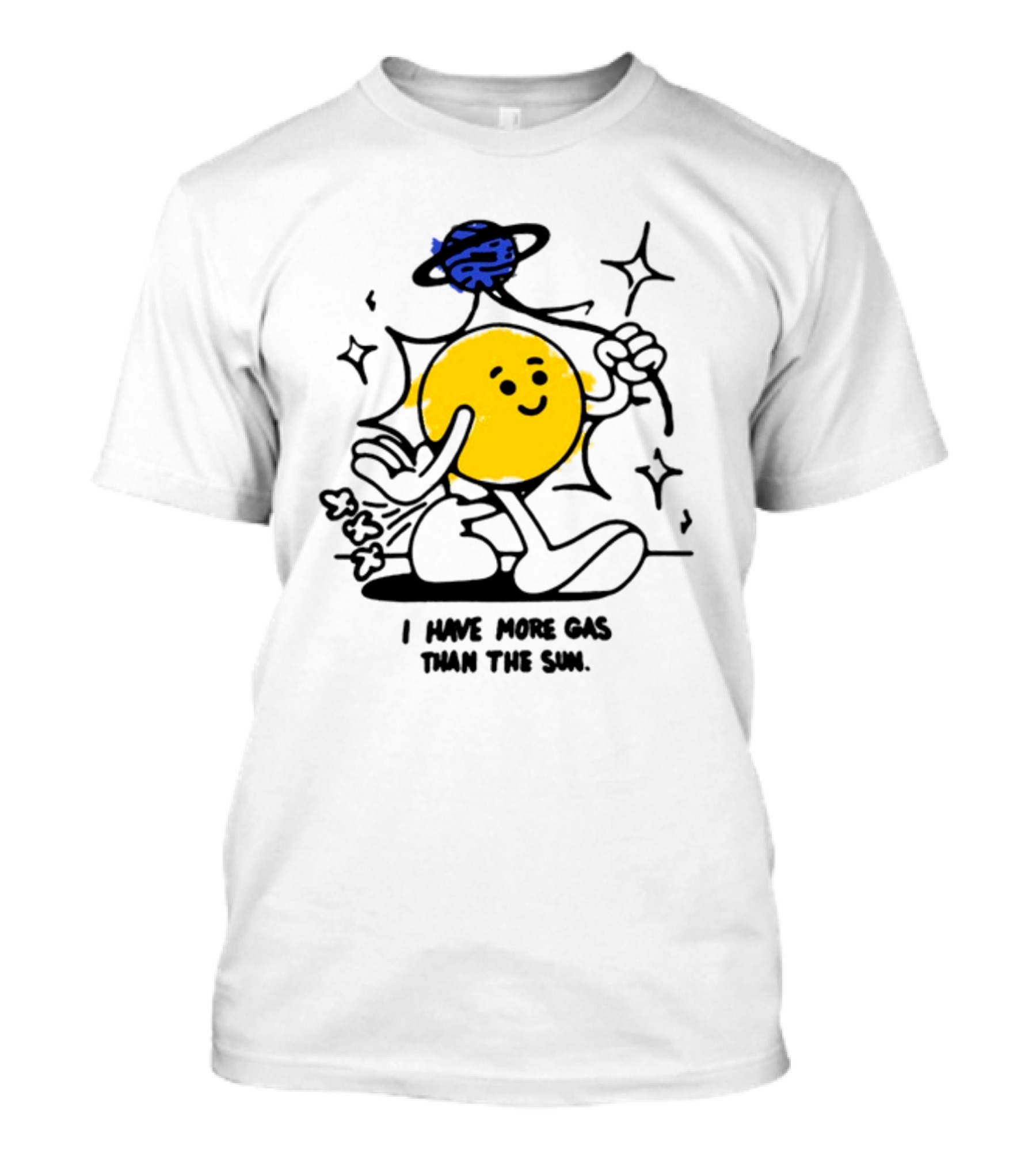 I Have More Gas Than The Sun Laughing Planet Cartoon T-Shirt