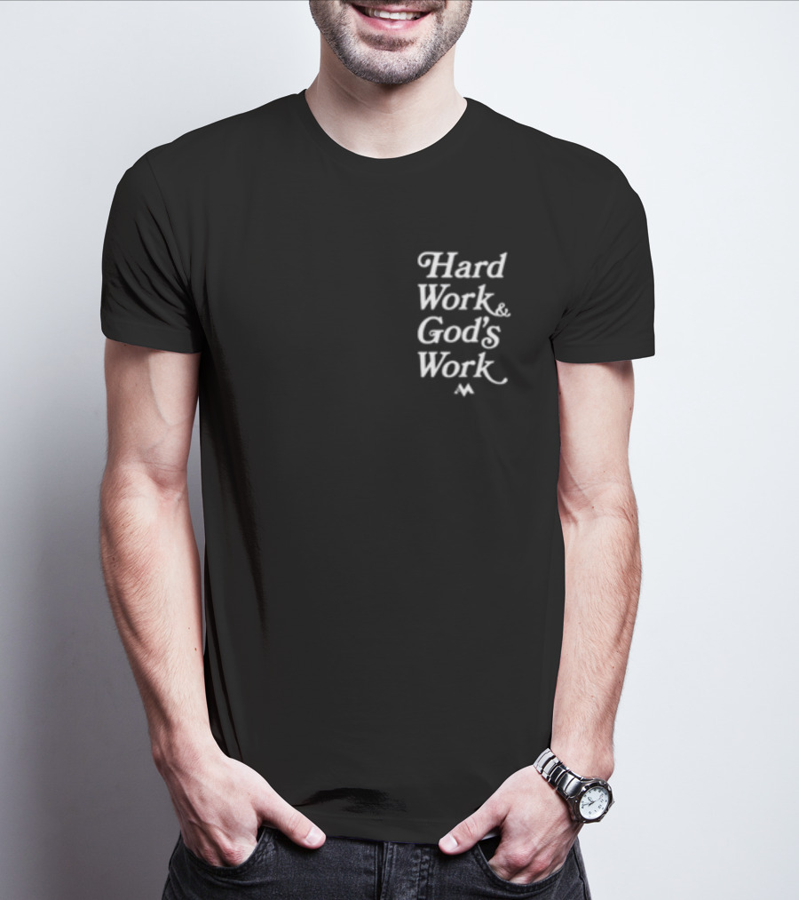 Jeremiah Jones Hard Work And God's Work T-Shirt
