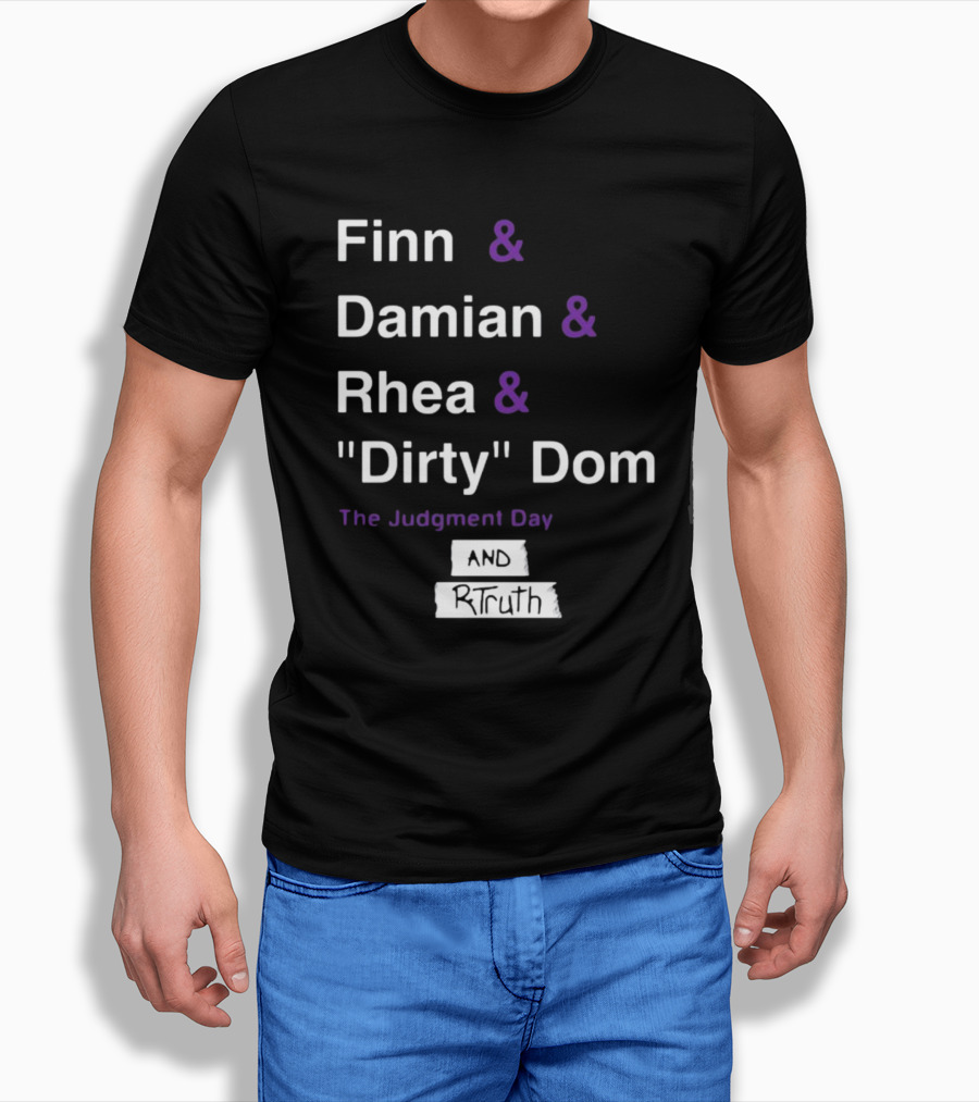 Finn And Damian And Rhea And Dirty Dom The Judgment Day And Rtruth T-Shirt