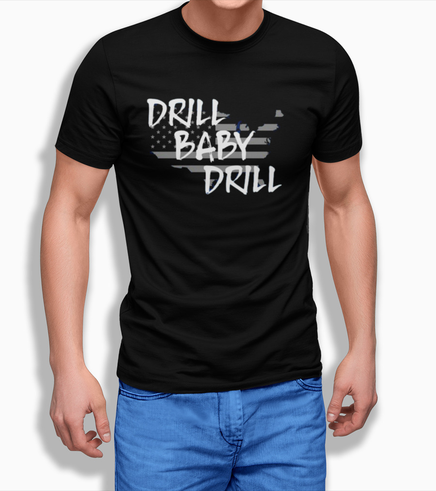 Drill Baby Drill American Flag Map T-Shirt
