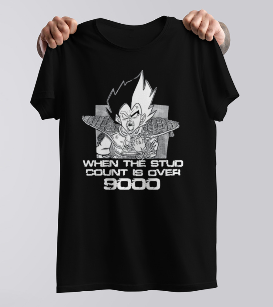 When The Stud Count Is Over 9000 Vegeta Meme T-Shirt