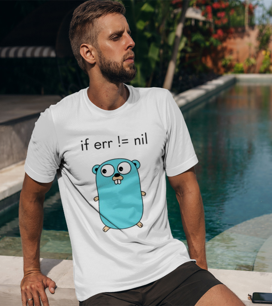 If Err = Nil Go Programming Gopher T-Shirt