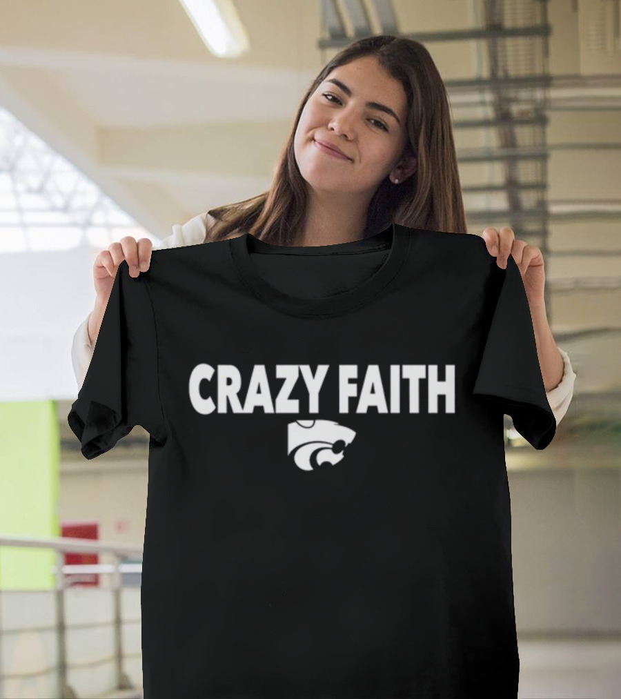 Crazy Faith Coach Jerome Tang Kansas State Wildcats T-Shirt