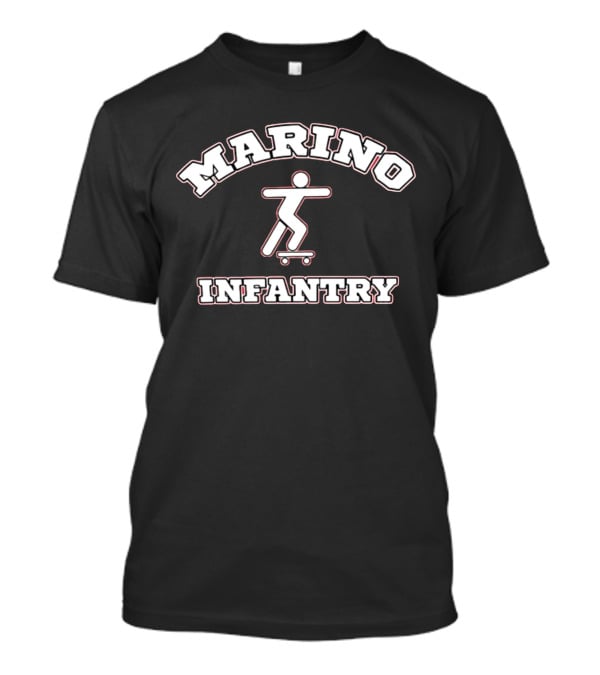 MARINO INFANTRY Skateboarding T-Shirt