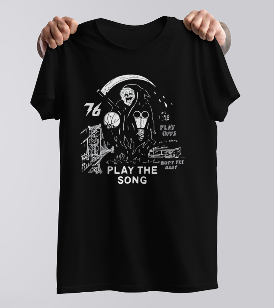 76 Play The Song Bury The East Playoffs Grim Reaper With Basketball T-Shirt