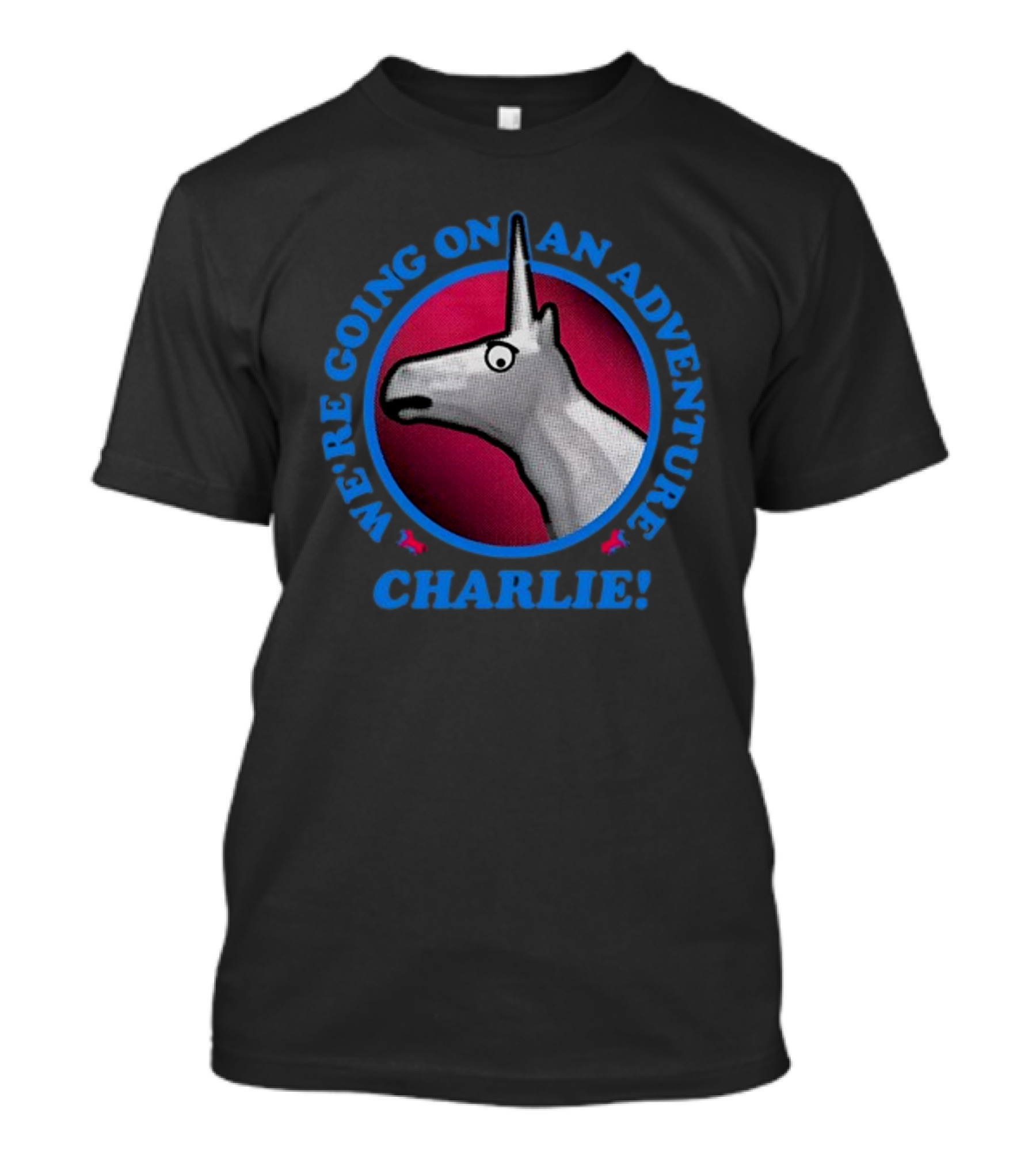 We're Going On An Adventure Charlie Unicorn T-Shirt
