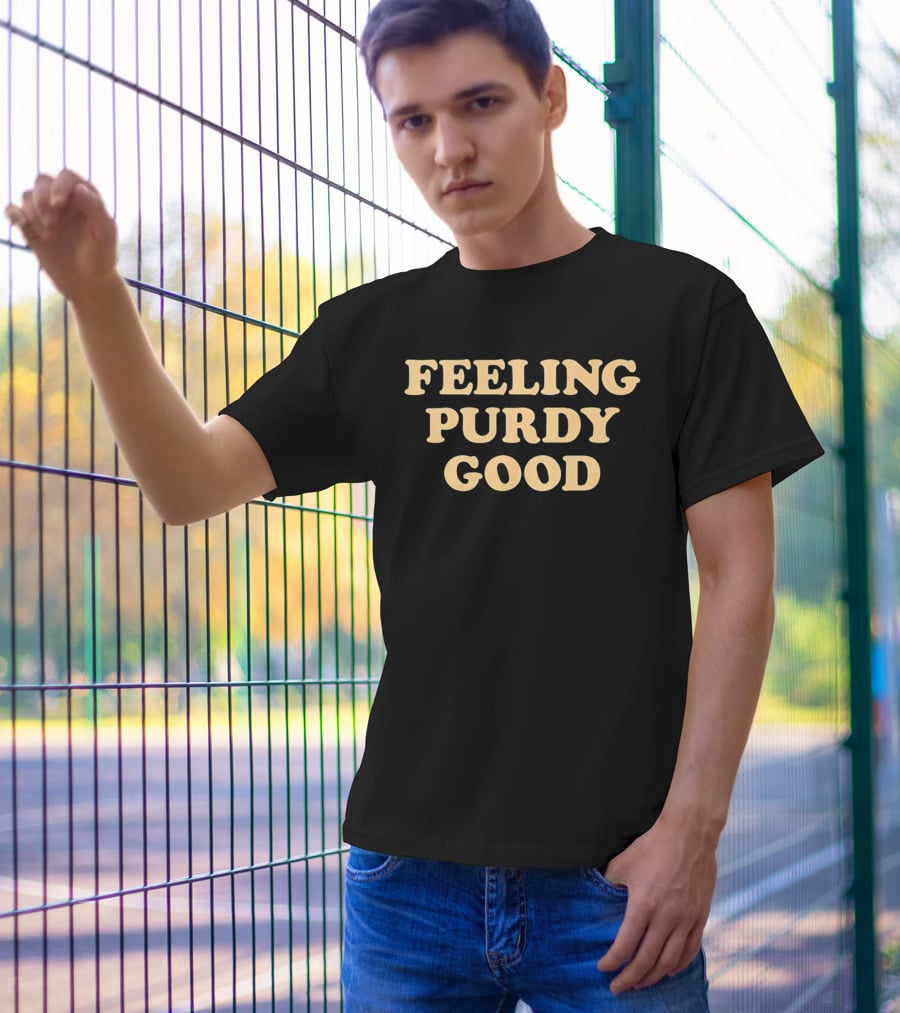 Feeling Purdy Good T-Shirt
