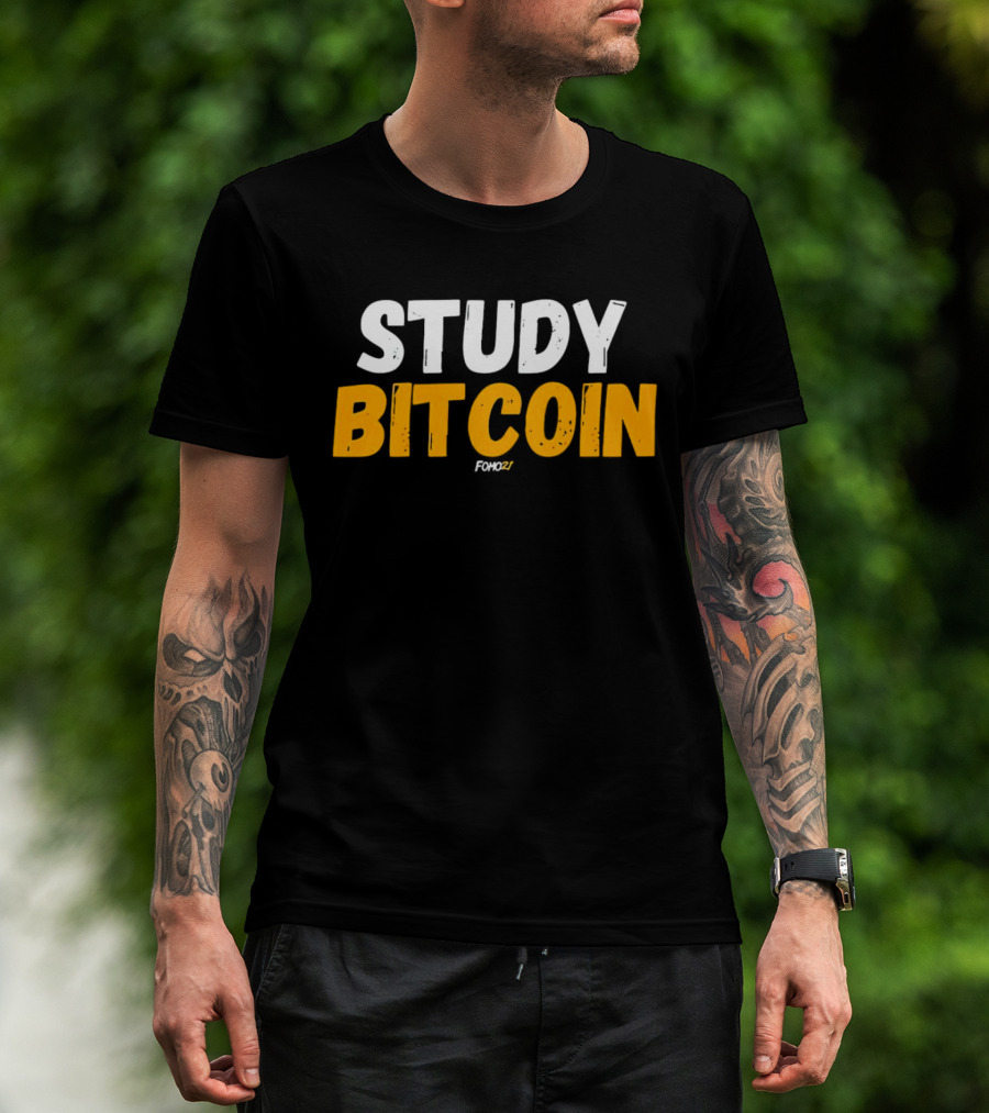 STUDY BITCOIN FOMO27 T-Shirt
