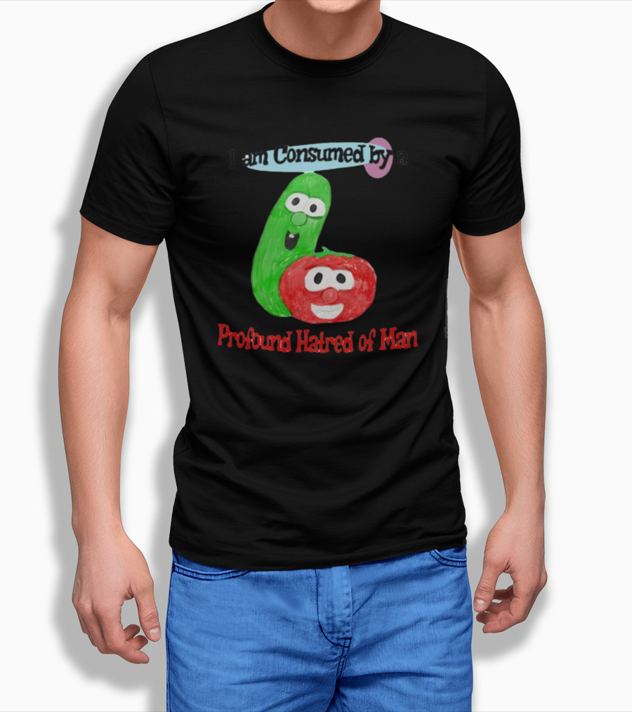 I Am Consumed By A Profound Hatred Of Man Tomato And Cucumber T-Shirt