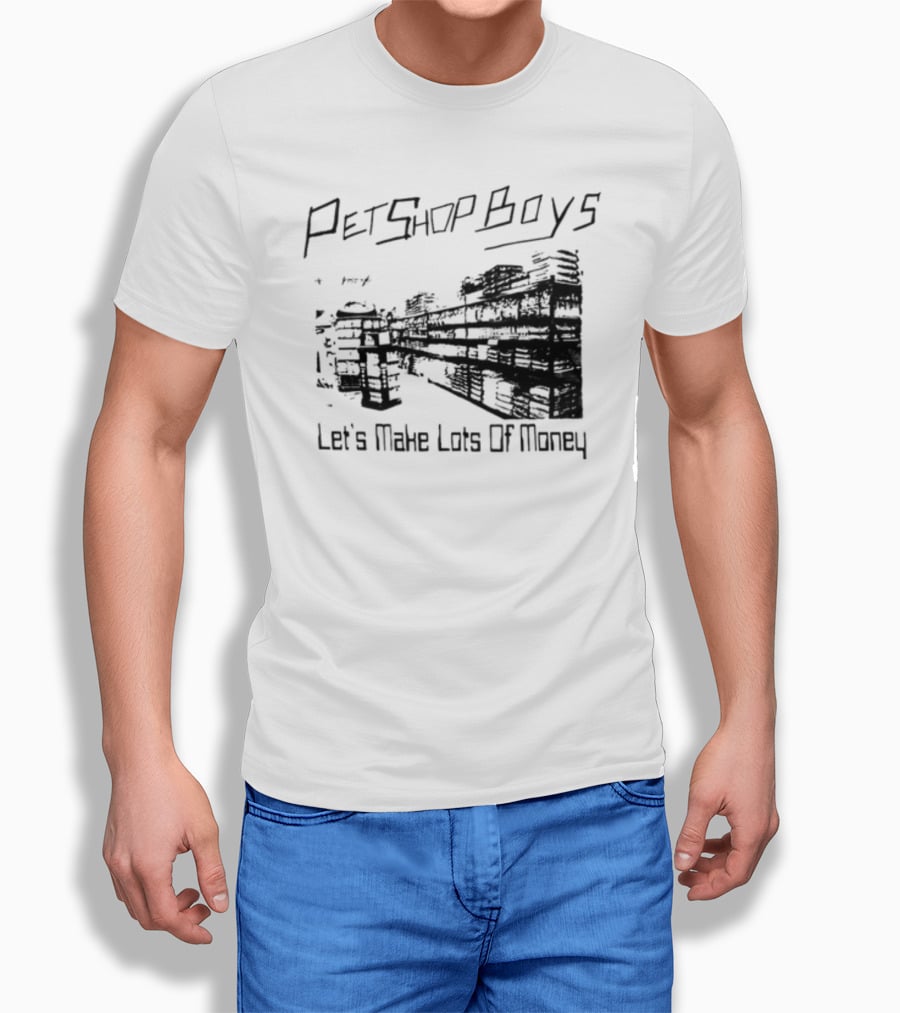 Pet Shop Boys Let's Make Lots Of Money T-Shirt