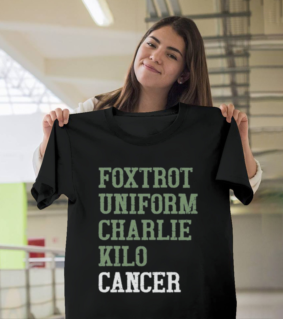 Dave Mustaine Foxtrot Uniform Charlie Kilo Cancer T-Shirt