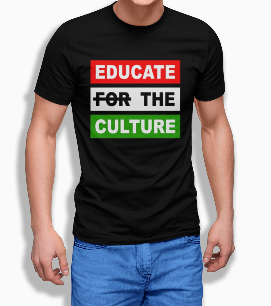 Hennessy Papi Educate The Culture Educate The Culture T-Shirt
