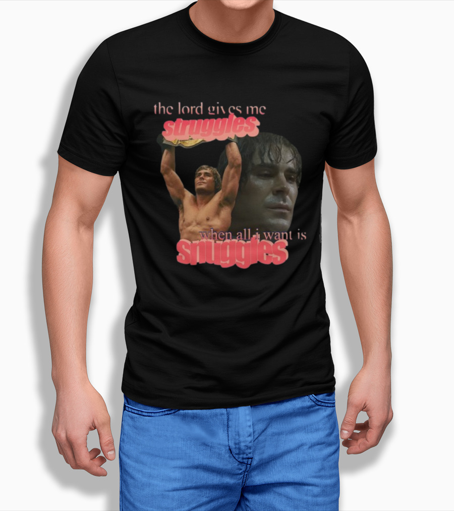 The Lord Gives Me Struggles When All I Want Is Snuggles Iron Claw T-Shirt