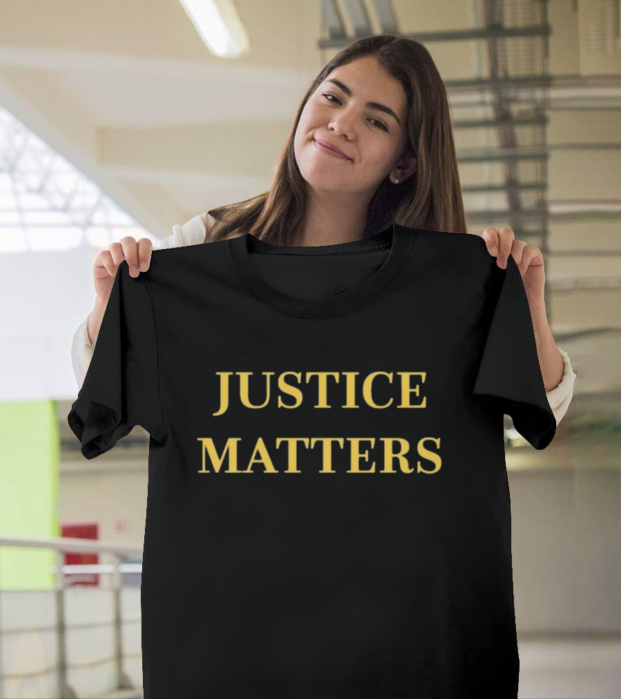 JUSTICE MATTERS T-Shirt
