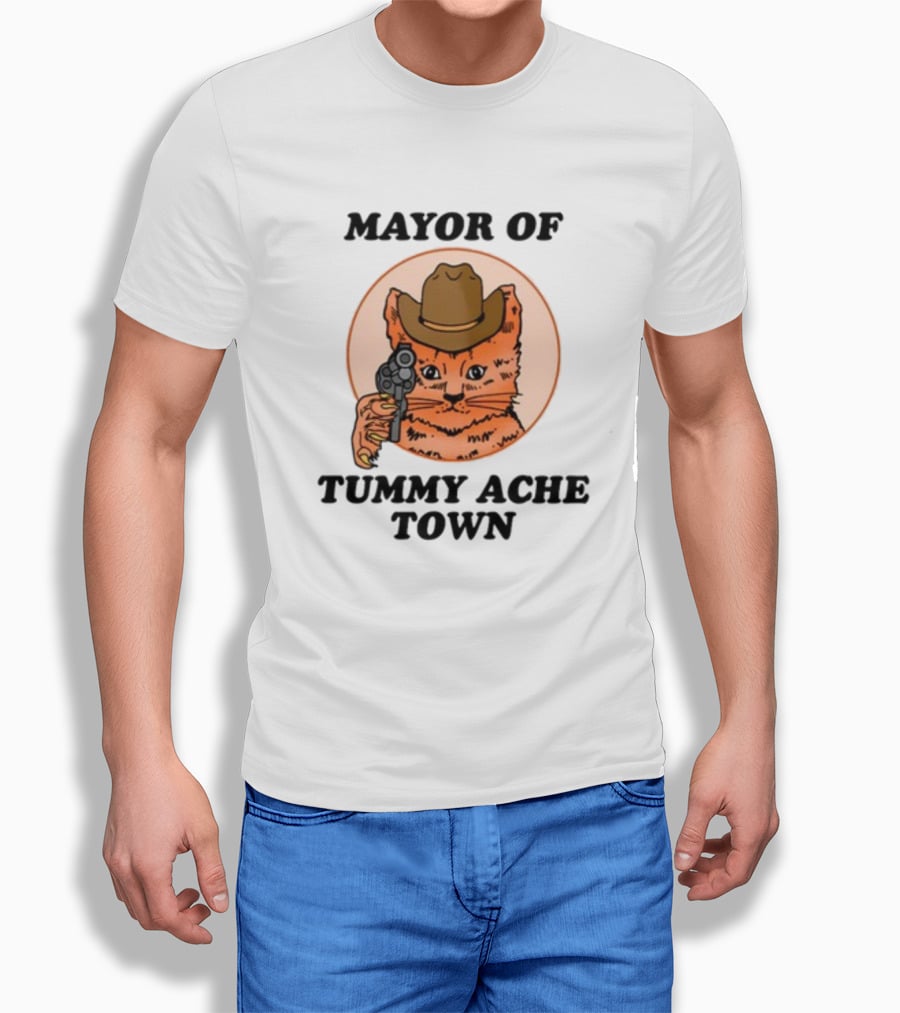 Mayor Of Tummy Ache Town Cat With Cowboy Hat And Gun T-Shirt