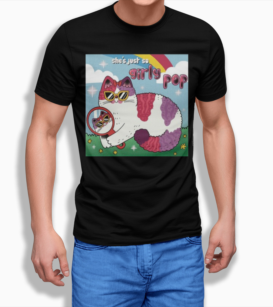 She's Just So Girly Pop Cat With Sunglasses And Mirror Under Rainbow T-Shirt