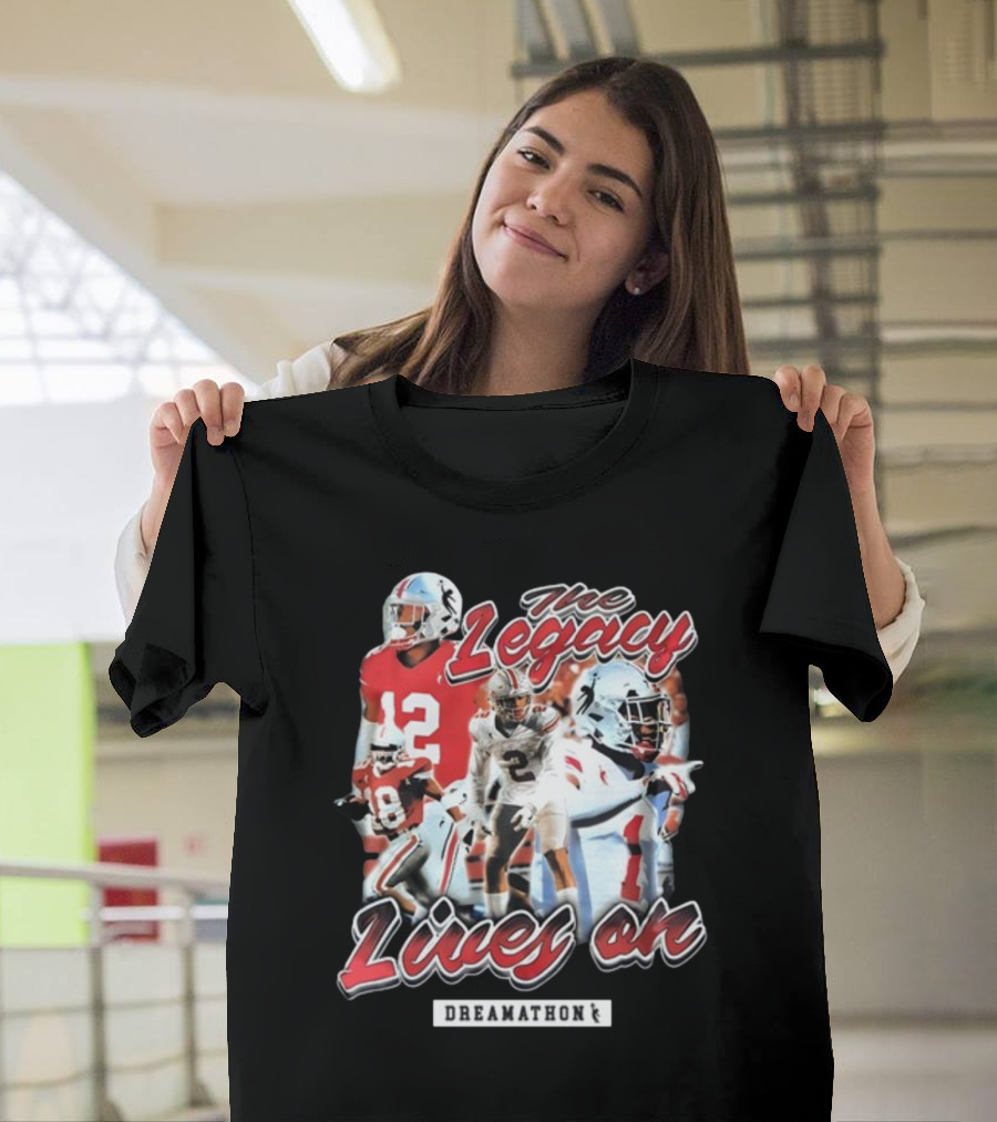 Dreamathon The Legacy Lives On Football Players T-Shirt