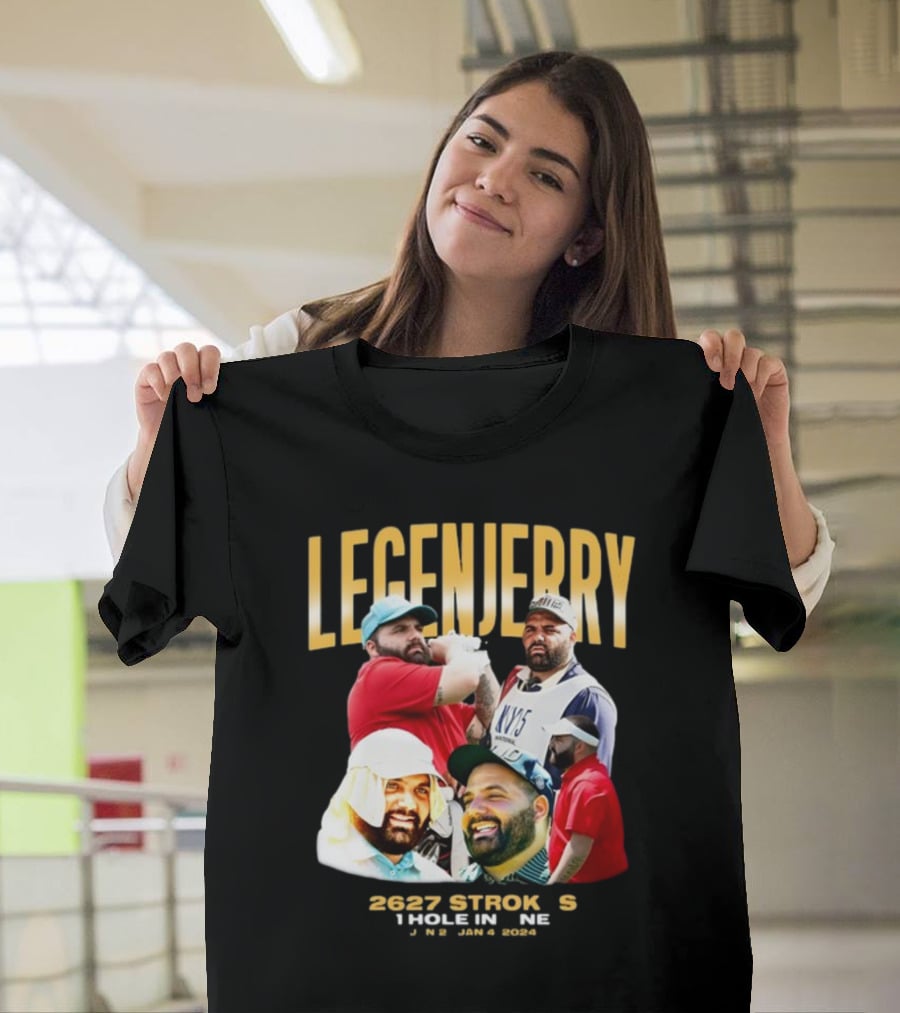 LEGENJERRY 2627 Strokes 1 Hole In One Jan 2 Jan 4 T-Shirt