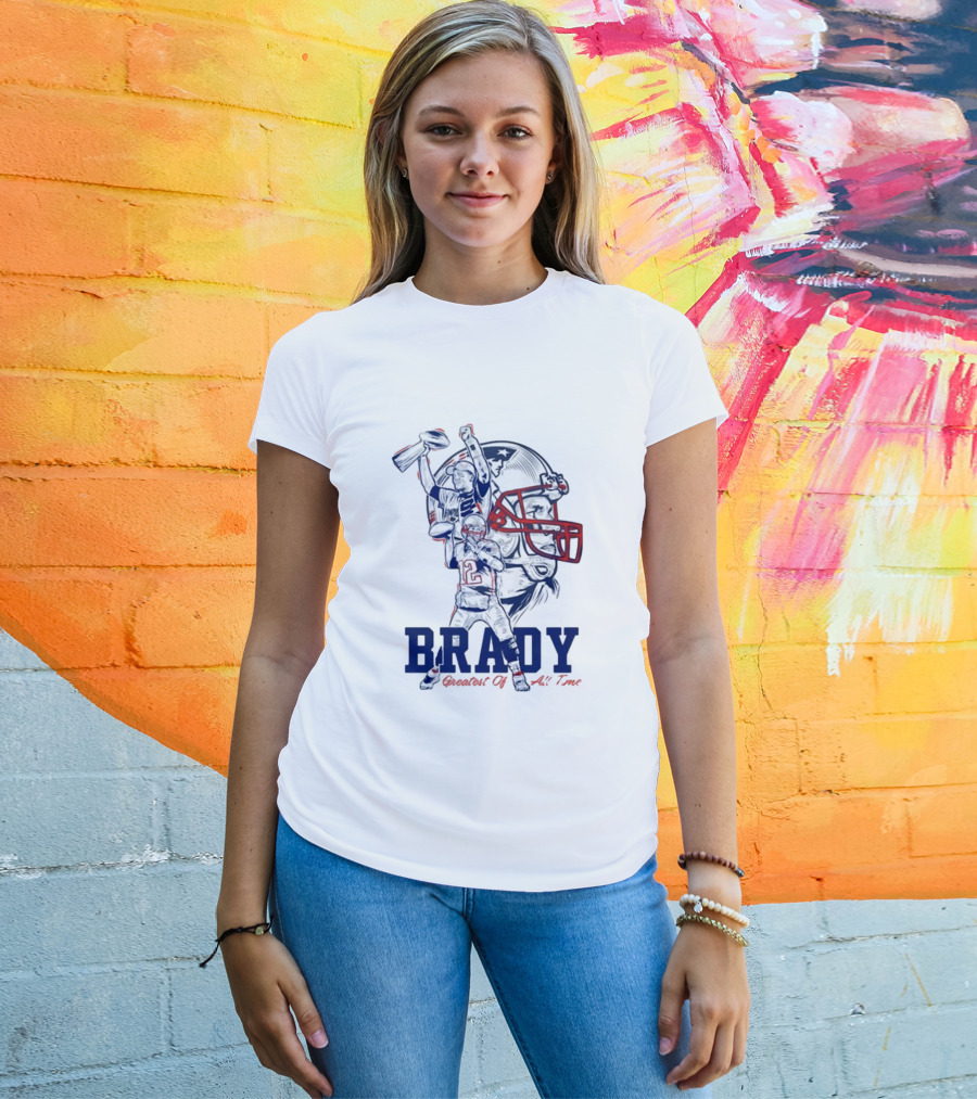 BRADY Greatest Of All Time Patriots T-Shirt