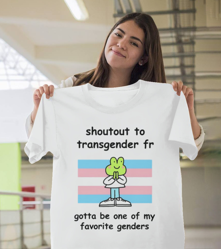 Shoutout To Transgender FR Gotta Be One Of My Favorite Genders Frog And Flag T-Shirt