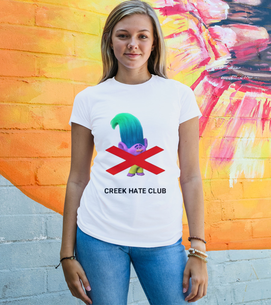 Creek Hate Club Trolls Character With Red X T-Shirt