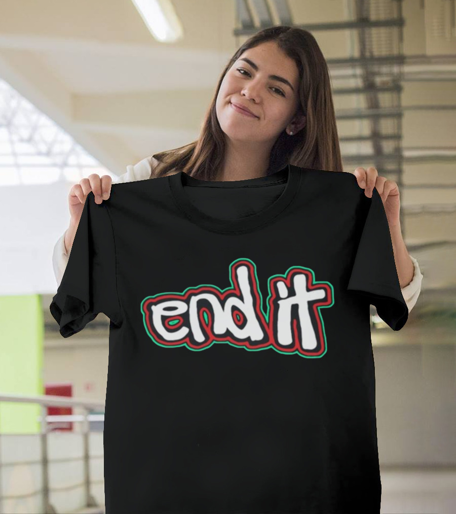 End It Freethepeople Black Red Green Outline Text T-Shirt