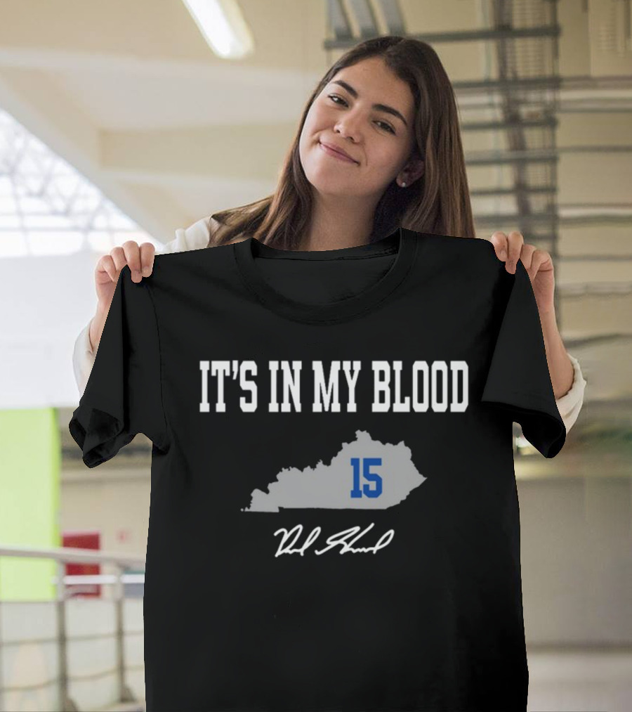 It's In My Blood Kentucky 15 T-Shirt