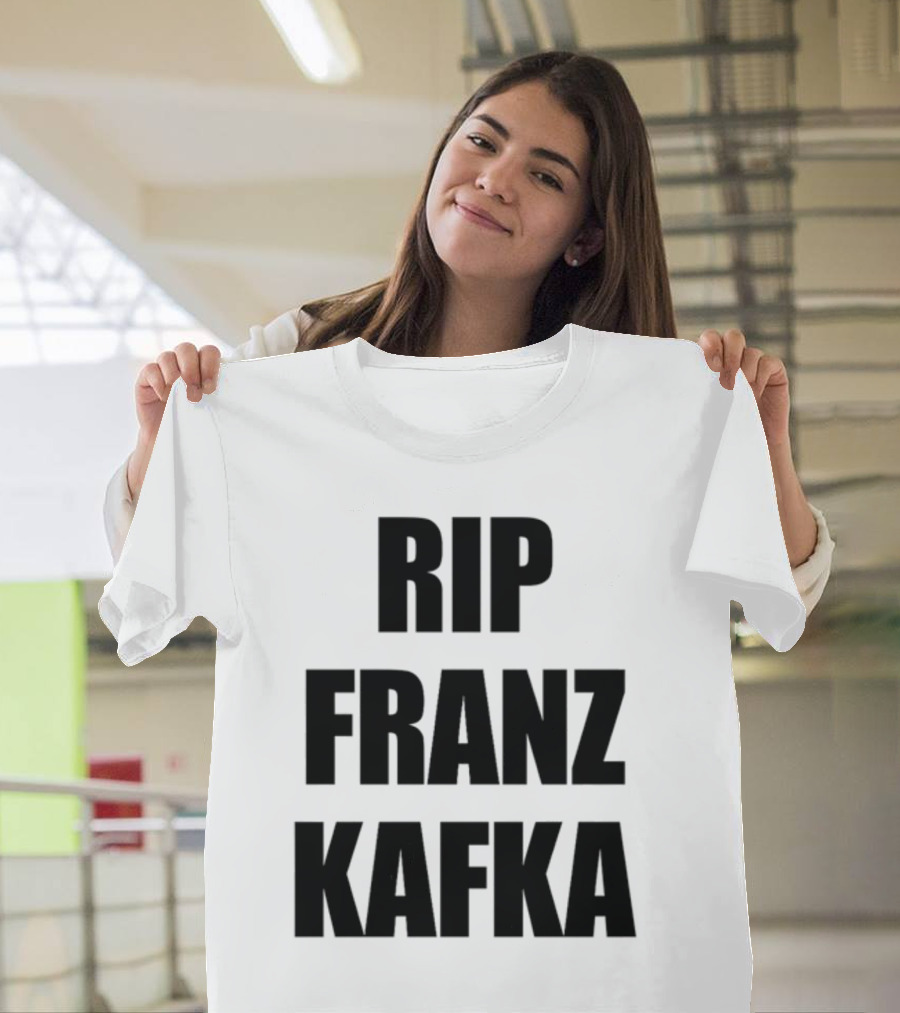Gatamiseravel RIP Franz Kafka T-Shirt