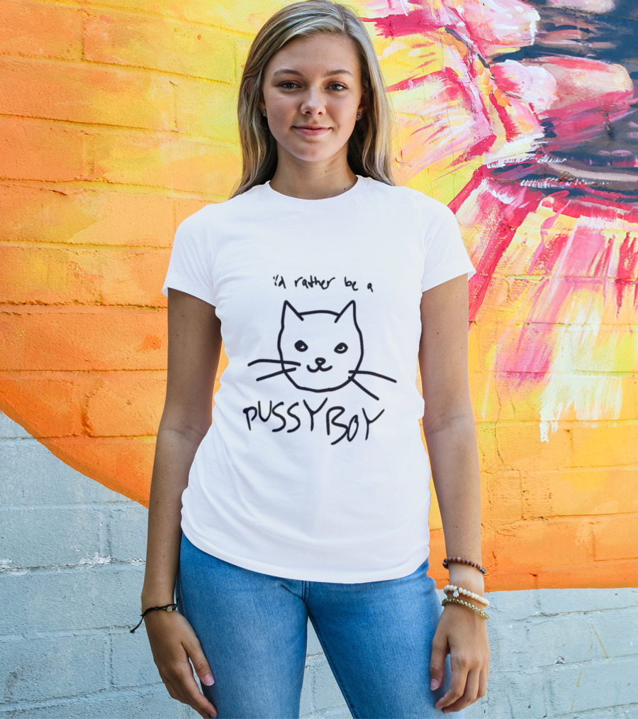 I'd Rather Be A Pussyboy Cat Drawing With Whiskers And Smiling Face T-Shirt