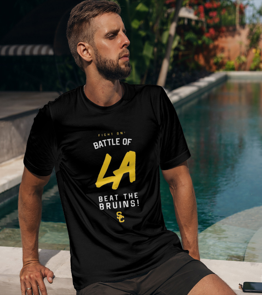 Fight On Battle Of LA Beat The Bruins SC T-Shirt