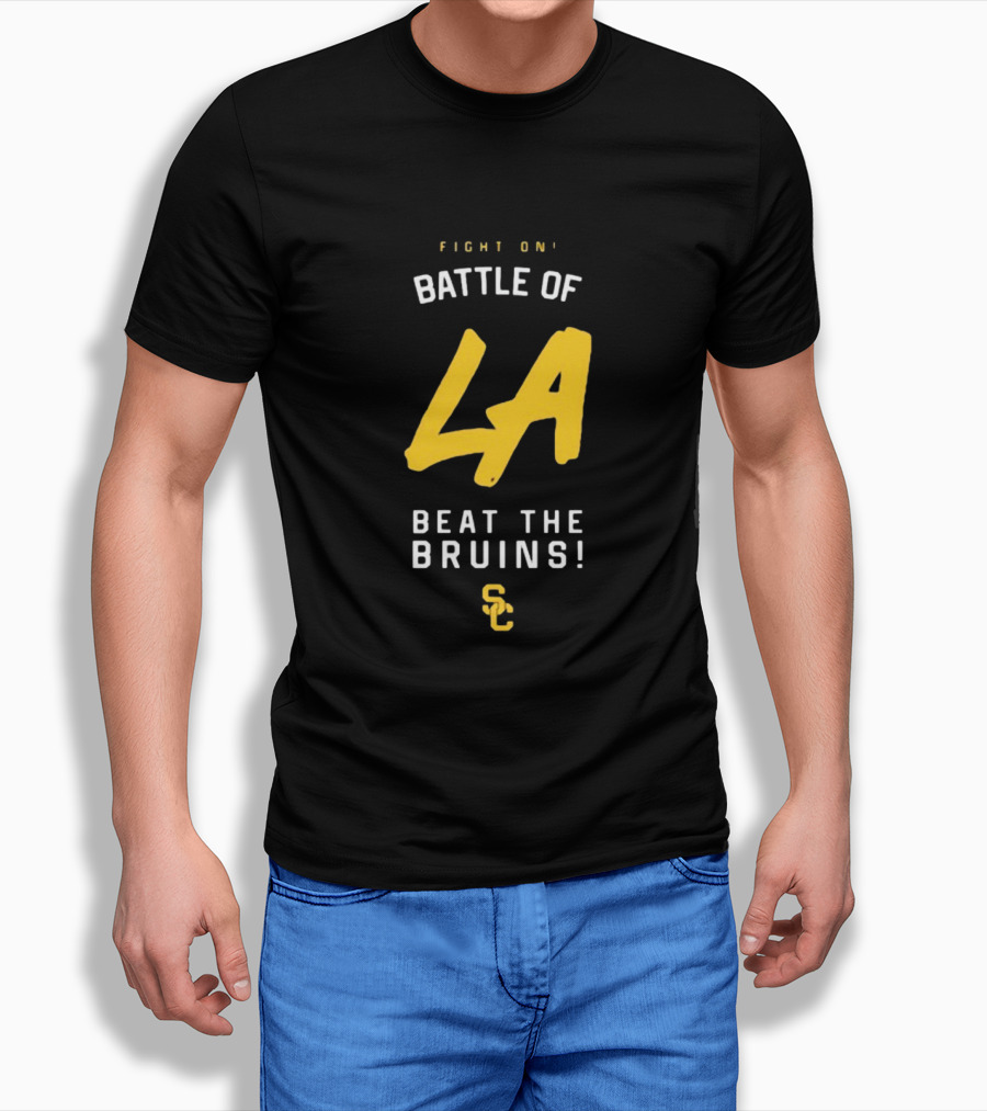 Fight On Battle Of LA Beat The Bruins SC T-Shirt