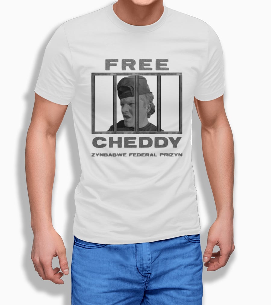 Free Cheddy Behind Bars Zimbabwe Federal Prizyn T-Shirt