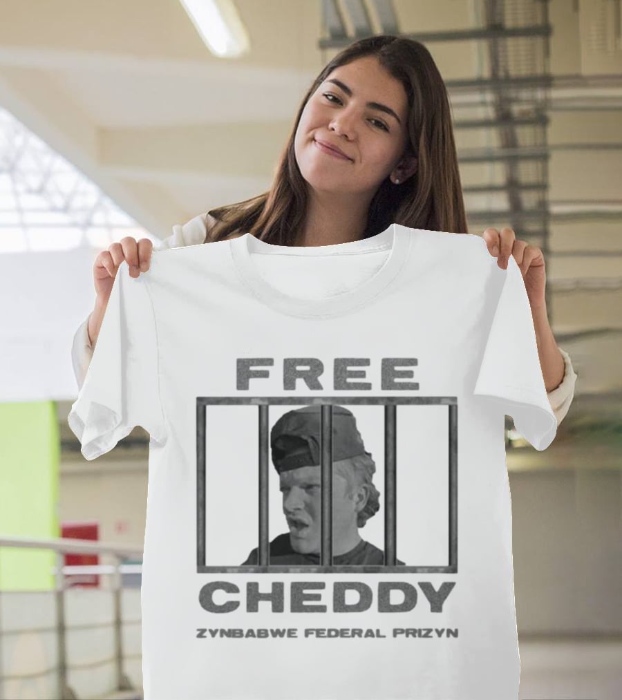 Free Cheddy Behind Bars Zimbabwe Federal Prizyn T-Shirt
