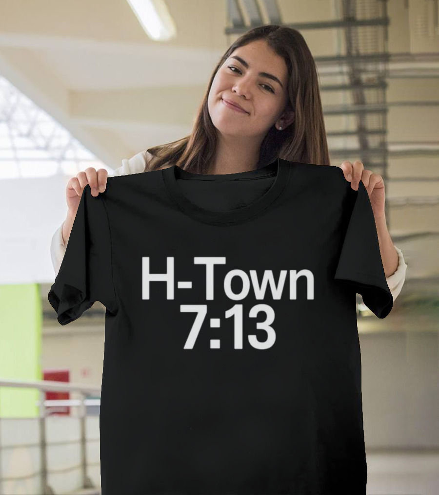 Texanstoro1 H-Town 7:13 T-Shirt