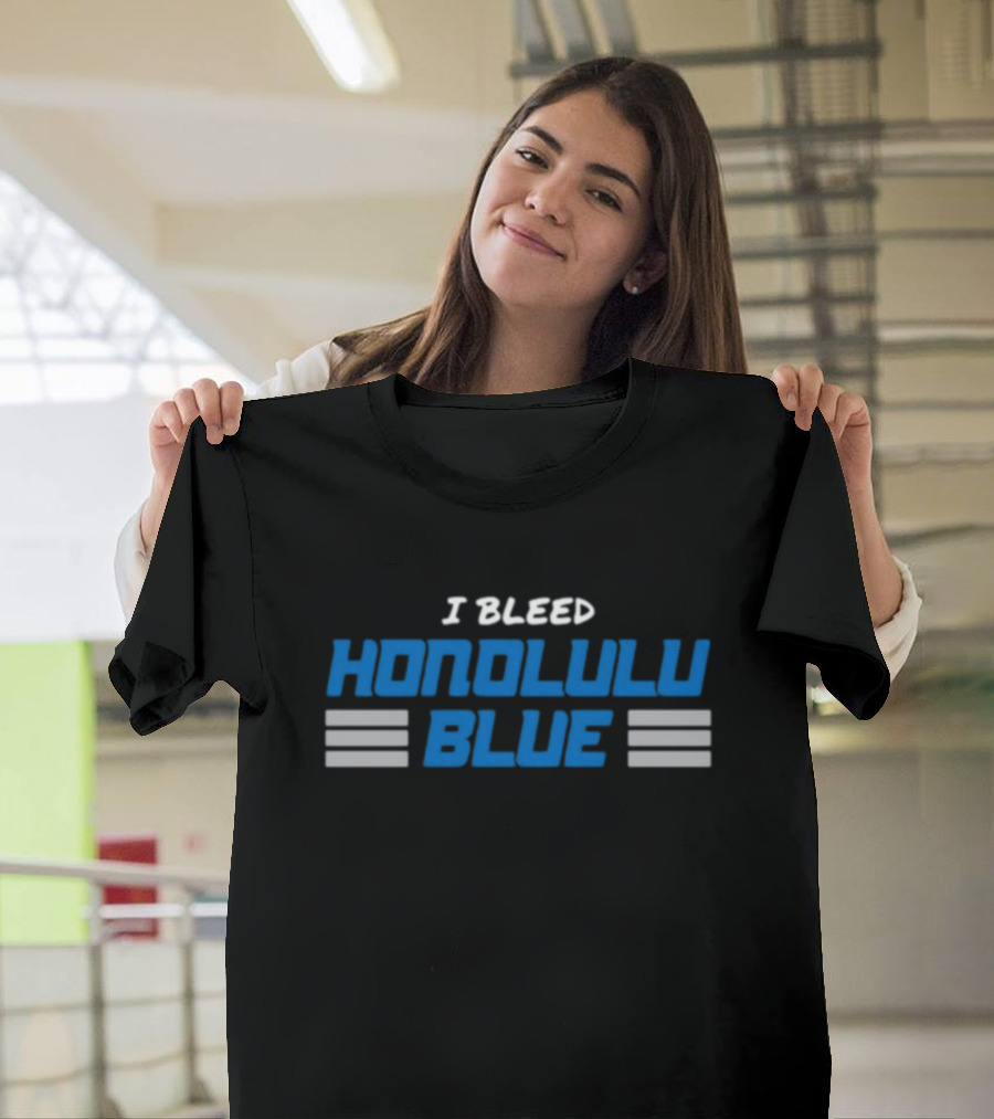 I Bleed Honolulu Blue Lions T-Shirt